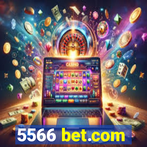 5566 bet.com